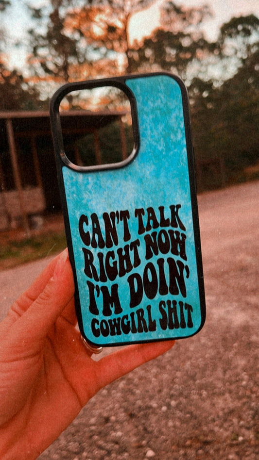 Cowgirl Shit Phone Case